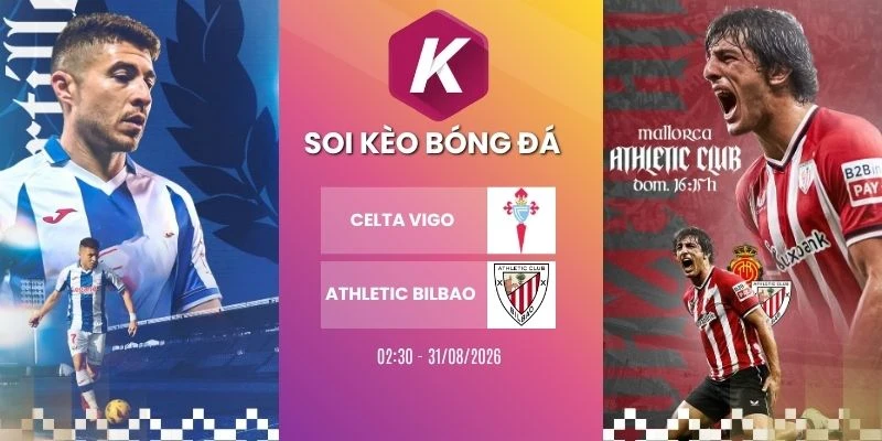 Soi kèo Celta Vigo vs Athletic Bilbao - La Liga, 01/09/2026