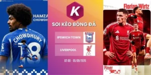 soi kèo Ipswich Town vs Liverpool - NHA, 05/09/2026