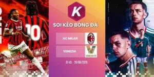 Soi kèo nhà cái AC Milan vs Venezia - Serie A, 29/08/2026