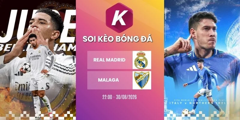 soi kèo nhà cái Real Madrid vs Malaga - La Liga, 30/08/2026